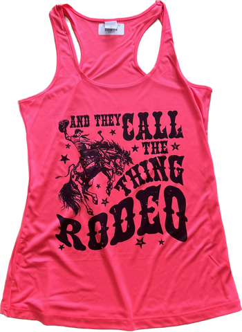 "And They Call The Thing A Rodeo" Tank Top